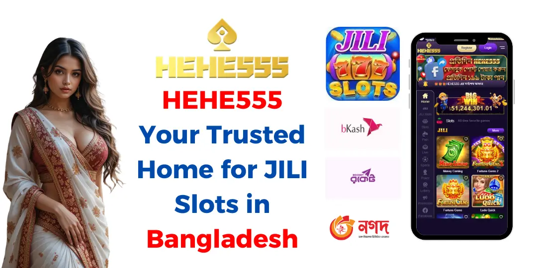HEHE555 – Your Trusted Home for JILI Slots